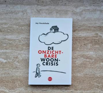 De onzichtbare wooncrisis, Joy Verstichele over woonbeleid beschikbaar voor biedingen