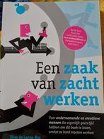 Een zaak van zacht werken - Ellen de Lange-Ros, Ophalen of Verzenden, Zo goed als nieuw, Management, Ellen de Lange-Ros