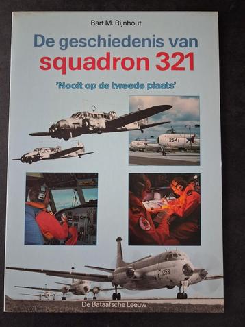 Geschiedenis van squadron 321 - Bart M. Rijnhout beschikbaar voor biedingen