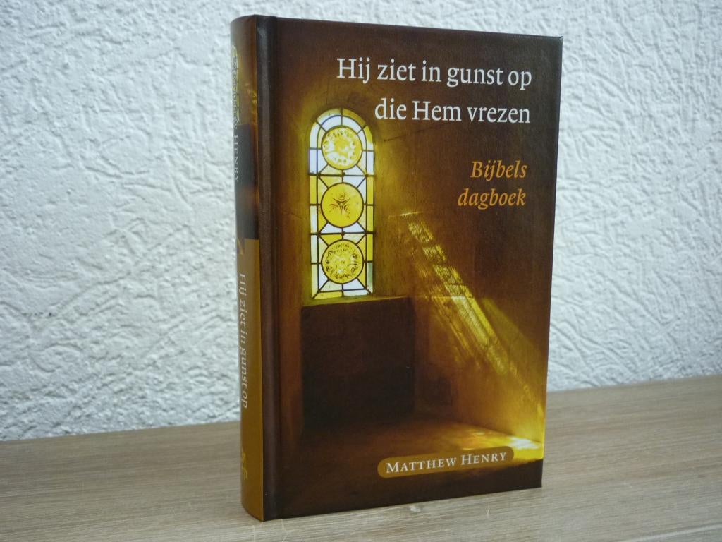 Matthew Henry - Hij ziet in gunst op die Hem vrezen, Boeken, Godsdienst en Theologie, Ophalen of Verzenden, Nieuw, Christendom | Protestants