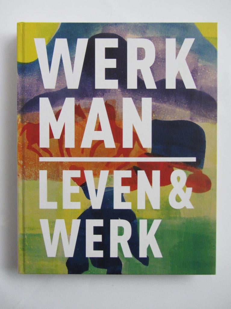 H.N. Werkman 1882-1945 - Leven & Werk, Ophalen of Verzenden, Zo goed als nieuw