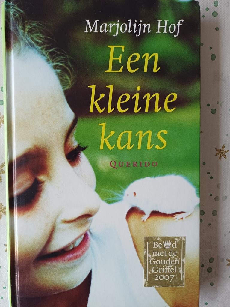 Marjolijn Hof - Een kleine kans gouden griffel. 2007, Ophalen of Verzenden, Zo goed als nieuw, Marjolijn Hof