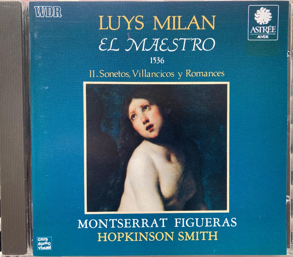 Milan | El Maestro | Montserrat Figueras/Hopkinson Smith, Ophalen of Verzenden, Barok, Gebruikt, Vocaal