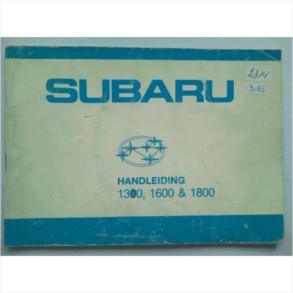Subaru 1300 1600 1800 Instructieboekje 1981 #1 Nederlands, Ophalen of Verzenden