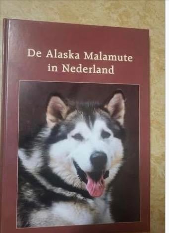 Gezocht, het boek De Alaska Malamute in Nederland, Ophalen of Verzenden, Gelezen, Honden