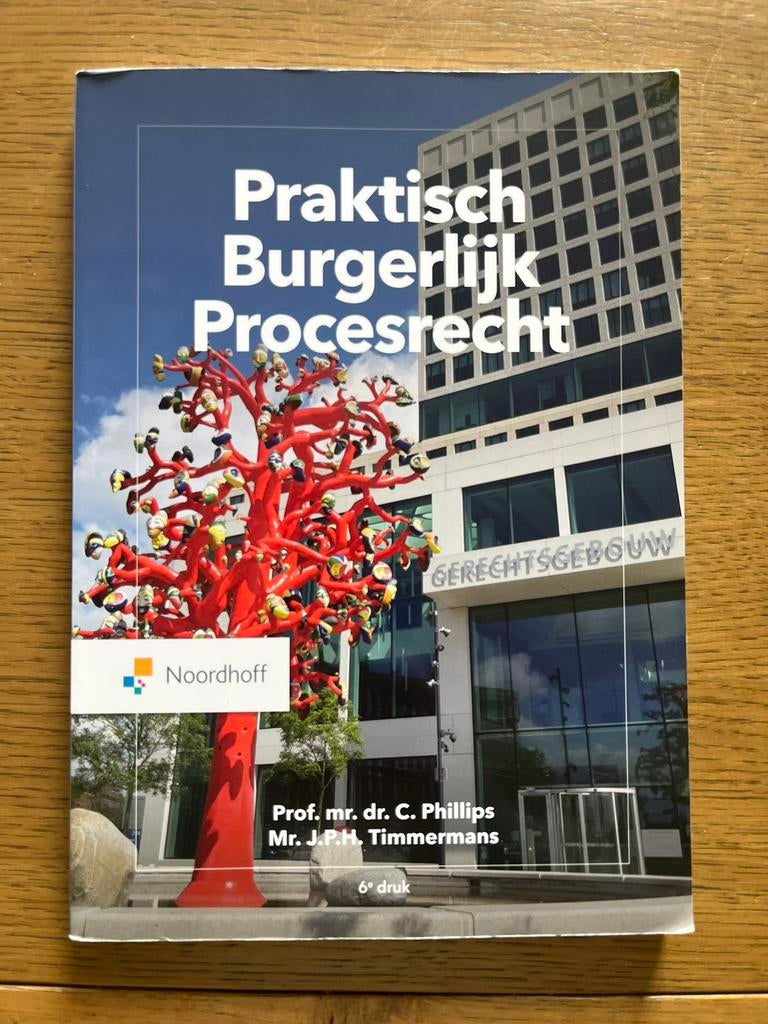 C. Phillips - Praktisch burgerlijk procesrecht 6e druk, Boeken, C. Phillips; J.P.H. Timmermans, Zo goed als nieuw, Alpha, HBO