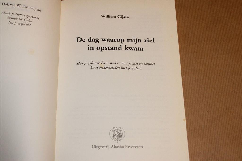 De Dag waarop Mijn Ziel in Opstand Kwam — Intuïtie, Ophalen of Verzenden, Gelezen, Overige onderwerpen, Achtergrond en Informatie