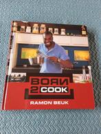 Born2Cook - Ramon Beuk - Kookboek Hardcover, Boeken, Kookboeken, Ophalen of Verzenden, Zo goed als nieuw, Ramon Beuk