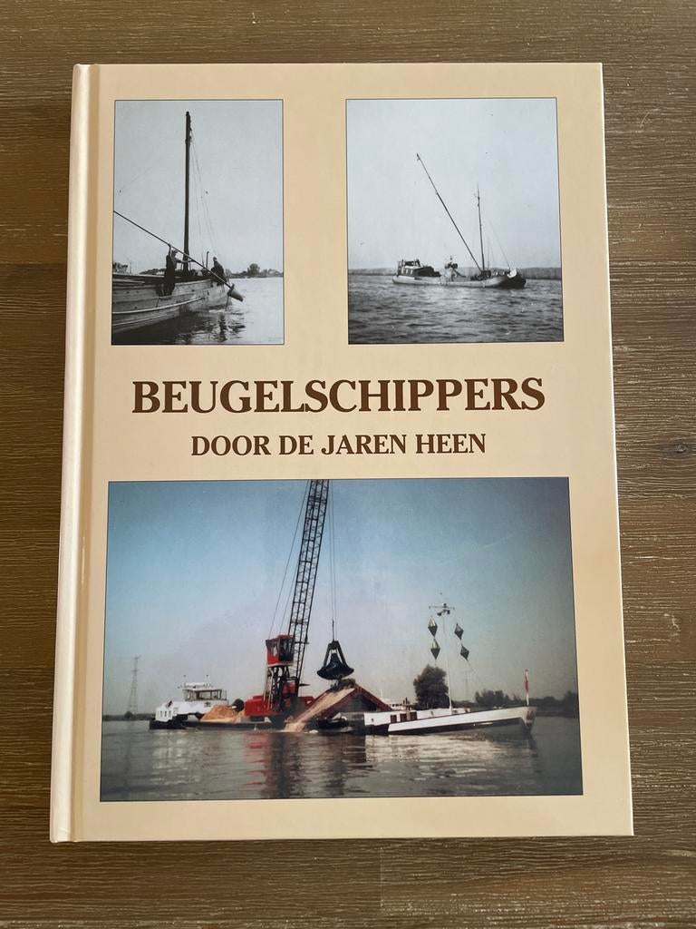 Beugelschippers Door De Jaren Heen - Boek over scheepvaart, Boeken, Ophalen of Verzenden, Zo goed als nieuw, Boot