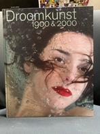 Droomkunst 1900 & 2000 - Fotografie en kunstboek, Ophalen of Verzenden, Zo goed als nieuw, Fotografie algemeen