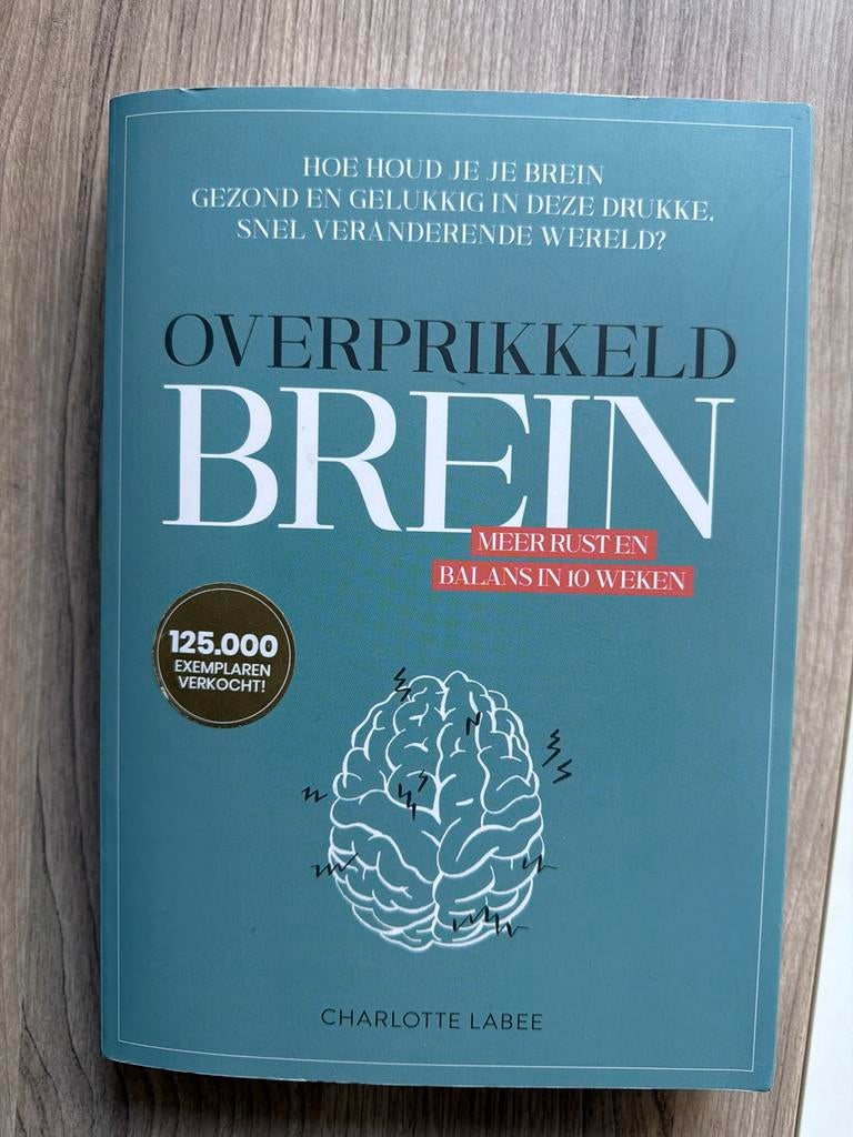Overprikkeld Brein - Charlotte Labee, Ophalen of Verzenden, Zo goed als nieuw, Gezondheid en Conditie