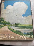 Plaatjesboek verkade 1937 waar wij wonen van jac thijsse, Boeken, Prentenboeken en Plaatjesalbums, Ophalen of Verzenden, Gelezen