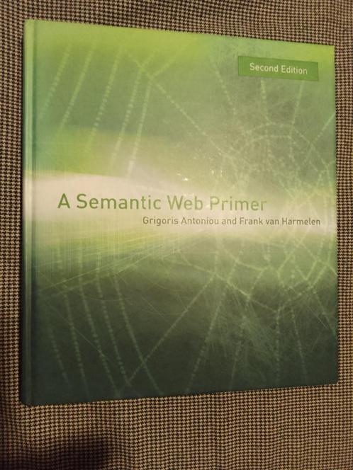 A Semantic Web Primer Second Edition, Boeken, Informatica en Computer, Nieuw, Internet of Webdesign, Ophalen of Verzenden