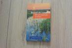 Beleef de natuur - 80 verrassende tochten, Boeken, Natuur, Ophalen of Verzenden, Zo goed als nieuw, Natuur algemeen