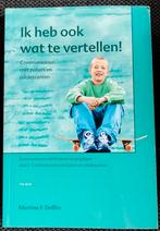 Ik heb ook wat te vertellen! - Martine F. Delfos, Ophalen of Verzenden, Zo goed als nieuw, Niet van toepassing, Martine F. Delfos