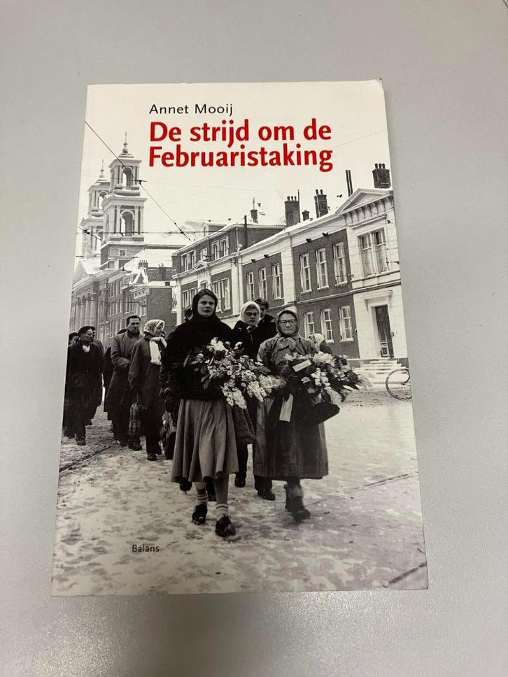 De strijd om de februaristaking, Boeken, Oorlog en Militair, Gelezen, Tweede Wereldoorlog, Ophalen of Verzenden