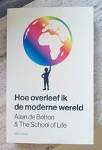 Alain de Botton - Hoe overleef ik de moderne wereld, Boeken, Ophalen of Verzenden, Zo goed als nieuw, Alain de Botton; The School of Life