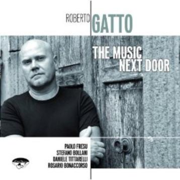 Roberto gatto – the music next door cd 602517889248   beschikbaar voor biedingen