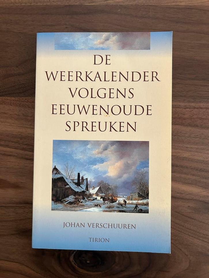 De Weerkalender volgens eeuwenoude spreuken - Verschuuren, Boeken, Overige Boeken, Zo goed als nieuw, Ophalen of Verzenden