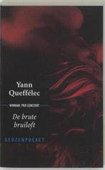 YANN QUEFFELEC De Brute Bruiloft, Ophalen of Verzenden, Gelezen