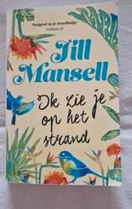 Jill Mansell - Ik zie je op het strand, Gelezen, Jill Mansell, Ophalen of Verzenden, Nederland