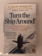 Turn the Ship Around! - L. David Marquet, Ophalen of Verzenden, Nieuw, Management, L. David Marquet