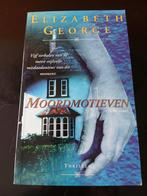 Elizabeth George - Moordmotieven, Boeken, Ophalen of Verzenden, Zo goed als nieuw, Elizabeth George, Amerika