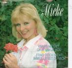 mieke, 7 inch, Single, Ophalen of Verzenden, Zo goed als nieuw