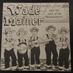 Wade Mainer – Early And Great - Vol. I, Cd's en Dvd's, Vinyl | Country en Western, Gebruikt, Ophalen of Verzenden