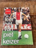 Voetbal boekje Leer het van Piet Keizer eerste druk, Balsport, Ophalen of Verzenden
