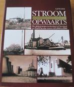 Stroomopwaarts - elektriciteit in Overijssel en zuid Drenthe, Boeken, Ophalen of Verzenden, Zo goed als nieuw, 20e eeuw of later