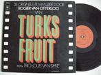 Turks Fruit soundtrack - LP vinyl zgan, Cd's en Dvd's, Ophalen, Zo goed als nieuw, 12 inch