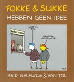 Fokke en Sukke hebben geen idee van Reid& Geleijnse &vanT, Boeken, Cartoons, Reid& Geleijnse &vanT, Ophalen of Verzenden, Zo goed als nieuw