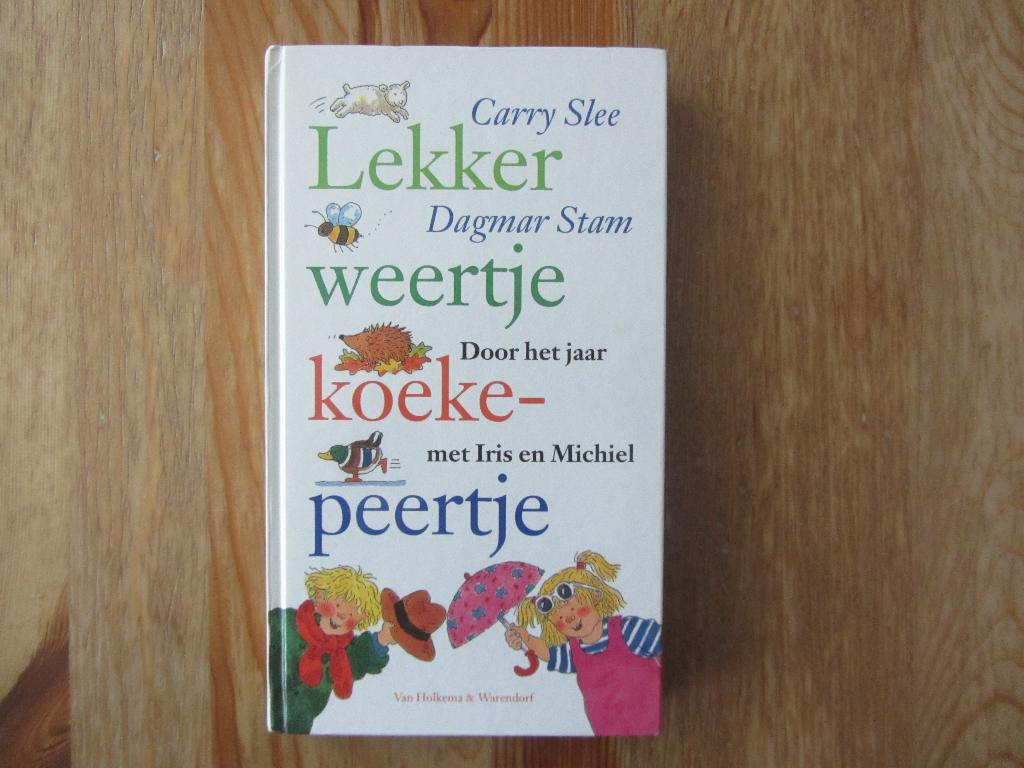 Lekker weertje koekepeertje, Boeken, Gelezen, Carry Slee & Dagmar Stam, Fictie algemeen, Jongen of Meisje