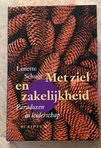Lenette Schuijt - Met ziel en zakelijkheid, Boeken, Ophalen of Verzenden, Lenette Schuijt, Management, Zo goed als nieuw