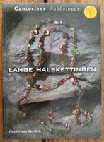 Lange halskettingen - Claudia van der Sluis, Ophalen of Verzenden, Zo goed als nieuw, Claudia van der Sluis, Overige onderwerpen