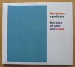 CD Dream Syndicate The days of wine & roses + bonustracks, Ophalen of Verzenden, Zo goed als nieuw, Alternative