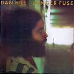 Dan Hill – Longer Fuse  (LP), Cd's en Dvd's, Ophalen of Verzenden, Zo goed als nieuw, 1980 tot 2000
