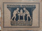 Eenvoudige Houtarbeid uit 1922 door B.T.de Jong, Verzenden, Gelezen, Overige onderwerpen