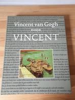 Boek/hardcover - Vincent van Gogh door Vincent, Ophalen of Verzenden, Gelezen, Schilder- en Tekenkunst