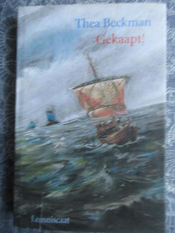 Thea Beckman - Gekaapt ! ( uitg. Lemniscaat)  beschikbaar voor biedingen