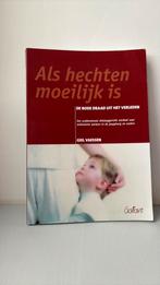 G. Vaessen - Als hechten moeilijk is, Boeken, G. Vaessen, Ophalen of Verzenden, Ontwikkelingspsychologie, Zo goed als nieuw
