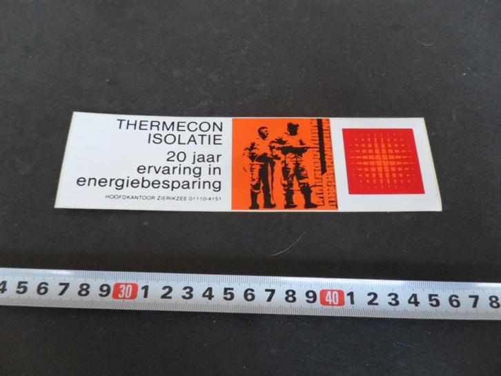 sticker Zierikzee THERMECON ISOLATIE 20 jaar ervaring in ene, Verzamelen, Stickers, Zo goed als nieuw, Ophalen