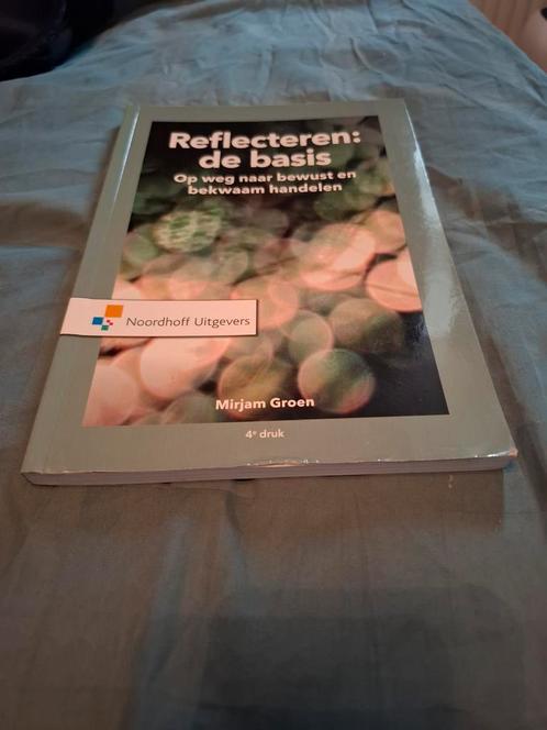 Mirjam Groen - Reflecteren de basis, Boeken, Wetenschap, Zo goed als nieuw, Sociale wetenschap, Ophalen of Verzenden
