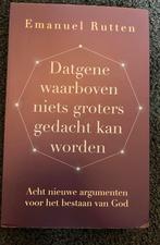 Datgene waarboven niets groters gedacht kan worden - Rutten, Boeken, Ophalen of Verzenden, Zo goed als nieuw