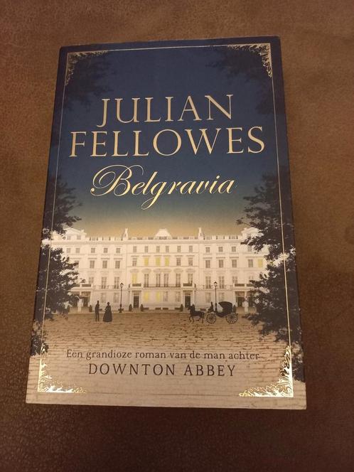 Julian Fellowes - Belgravia, Boeken, Literatuur, Zo goed als nieuw, Nederland, Ophalen of Verzenden