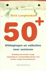 50+ Uitdagingen en Valkuilen voor Senioren / Dick Langhenkel, Ophalen of Verzenden, Zo goed als nieuw, Christendom | Protestants