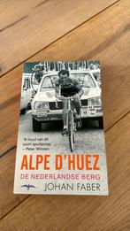 Johan Faber - Alpe d'Huez, Johan Faber, Ophalen of Verzenden, Zo goed als nieuw