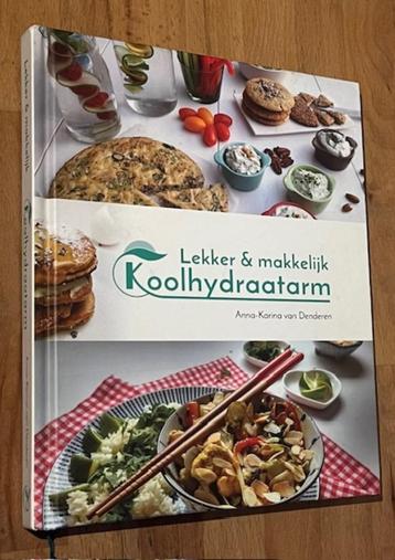 A-K. van Denderen. Lekker & smakelijk KOOLHYDRAATARM. 2017 beschikbaar voor biedingen