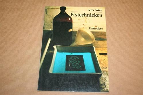 Etstechnieken | Peter Coker, Boeken, Hobby en Vrije tijd, Zo goed als nieuw, Ophalen of Verzenden